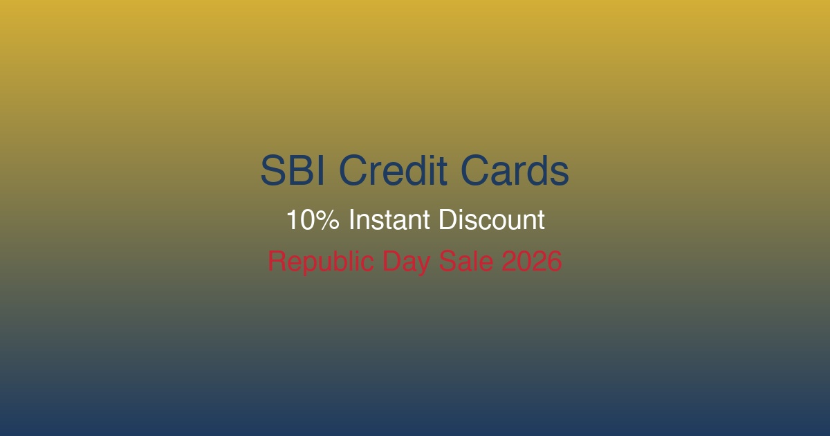 Maximize Republic Day Sale Savings: SBI Credit Cards Offer 10% Instant Discount